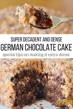 a close up of a piece of cake on a plate with a fork and text overlay that reads, super decadent and dense german chocolate cake special tips on making it extra dense