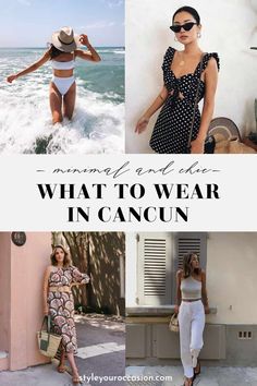 four photos with the words what to wear in cancun