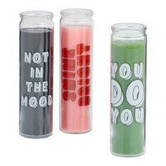 three different colored candles with the words do you know? and not in the mood written on them