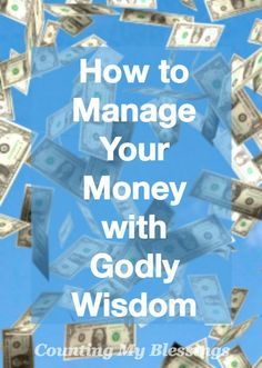 money falling from the sky with words how to manage your money with godly wisdom