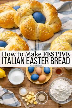 breads and eggs on a table with the words how to make festive italian easter bread