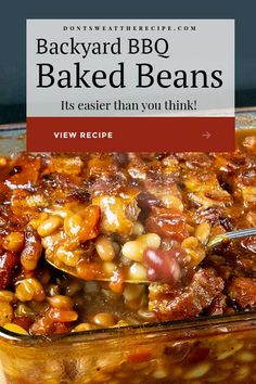 a casserole dish with baked beans in it and the words backyard bbq baked beans