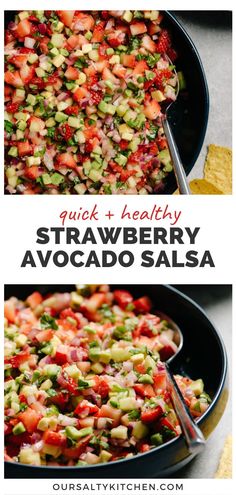 two pictures with the words quick and healthy strawberry avocado salsa in it, on top