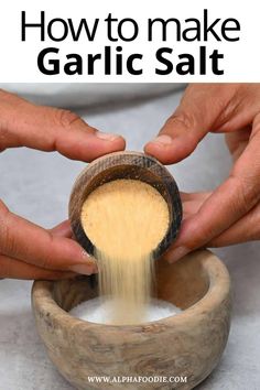 how to make garlic salt in a mortar bowl