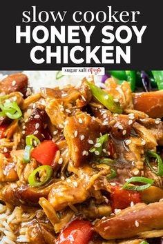 slow cooker honey soy chicken is an easy and delicious meal that's ready in under 30 minutes