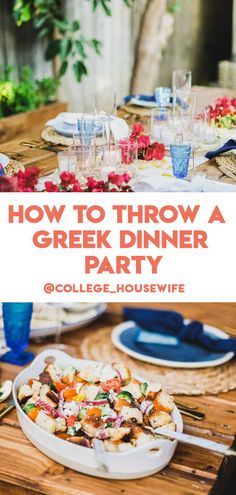 a dinner table with plates and glasses on it that says how to throw a greek dinner party