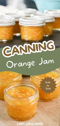 canning orange jam in mason jars on a cutting board with text overlay reading canning orange jam step by step