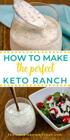 how to make the perfect keto ranch recipe with dressing in a glass bowl and on a wooden table