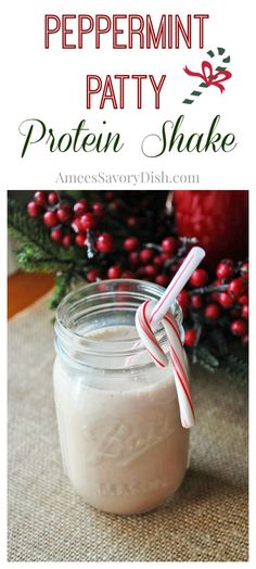 peppermint patty protein shake in a mason jar with a candy cane on top