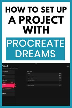 the cover of how to set up a project with procreate dreams, including text and