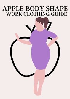 Best Work Clothing Styles for Apple Body Shape Apple Shape Professional Outfits, Style Apple Shape Body Types, Business Casual Apple Shape, Styling Apple Body Shape, How To Dress Apple Shape Plus Size, Outfit Ideas Apple Shape, Apple Shaped Outfits, How To Dress An Apple Body Shape, Dressing An Apple Body Shape