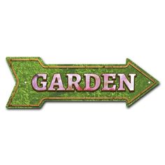 an arrow sign with the word garden on it