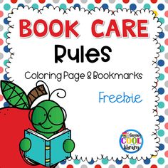 an apple reading book with the title, book care rules coloring page and bookmarks freebie