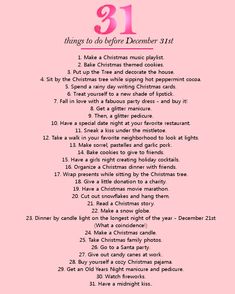 a pink christmas poem with the words 31 things to do before december 31st on it