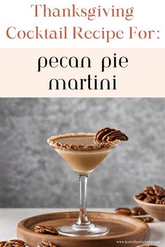 the thanksgiving cocktail recipe for pecan pie martini