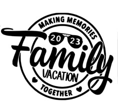 the family vacation logo is shown in black and white