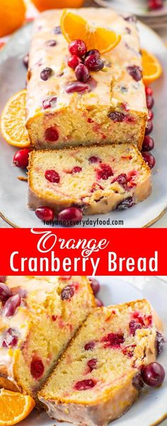 orange cranberry bread is sliced and served on plates