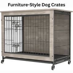 the furniture - style dog crate is made from wood and metal