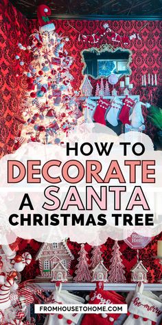 how to decorate a santa's christmas tree with red and white ornaments in the background