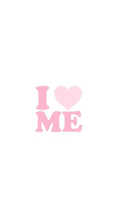 the word i love me is written in pink on a white background with a heart