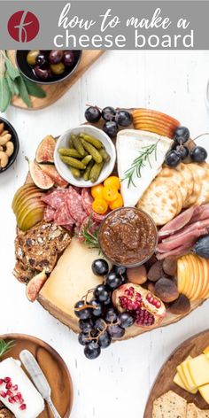 an assortment of cheeses and meats on a platter with the words how to make a cheese board