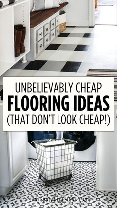 a black and white checkered floor with the words unbelievablely cheap flooring ideas that don't look cheap