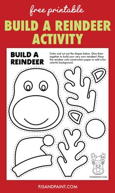 the printable build a reindeer activity for kids to learn how to draw and paint