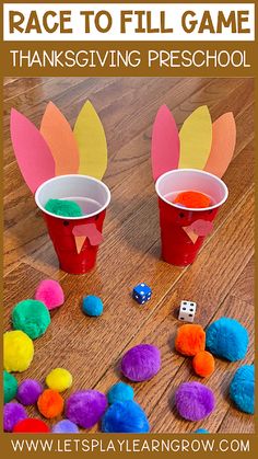 paper cups filled with colored pom poms and the words race to fill game thanksgiving preschool