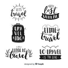 four different hand drawn lettering that say it's travel, let's travel and time