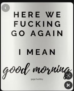 Funny Work Quotes Office Humor, Kaffe Humor, What Is The Point, Funny Mean Quotes, Funny Day Quotes, Worlds Collide, Here We Go Again, Meant To Be Quotes