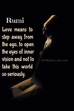 Jalaluddin Rumi Quotes, Love Philosophy