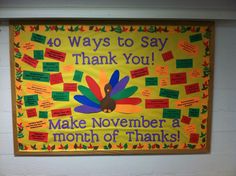 a bulletin board that says, 10 ways to say thank you make november a month of thanks