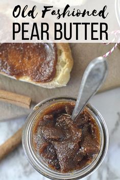 an old fashioned pear butter in a glass jar