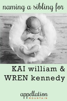 a baby in an angel's nest with the words, naming a sibling for kal