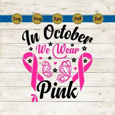 an october we wear pink svg file