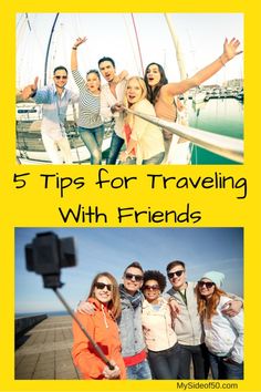 people taking pictures with their cell phones and the words 5 tips for traveling with friends