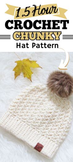 the crochet chunk hat pattern is shown with text overlay