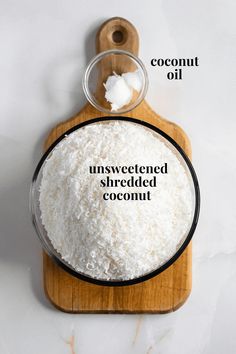 coconut oil and unsweeted shredded coconut in a bowl