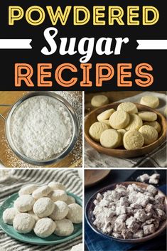 several different types of powdered sugar are shown in this collage with the words, how to make powdered sugar recipes