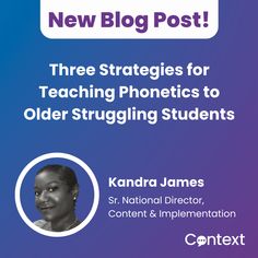 a blue and purple background with the words new blog post three strategies for teaching phonicics to older struggling students