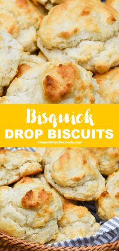 biscuits in a basket with the words biscuit drop biscuits on top and below it