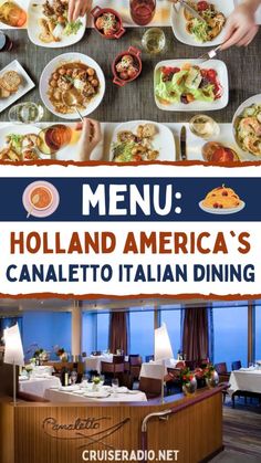 the menu for holland america's canaletto italian dining is shown in blue and white