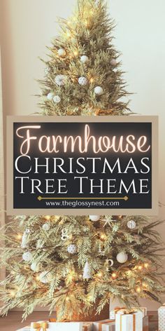 a christmas tree with presents under it and a sign that says farmhouse house christmas tree theme