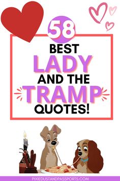 the best lady and the tramp quotes for valentine's day or any special occasion