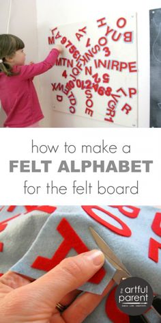 how to make a felt alphabet for the felt board with pictures and instructions on it