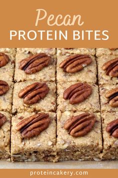 pecan protein bars with text overlay that reads pecan protein bites