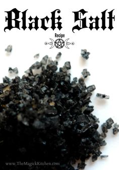 Black Salt Recipe The Magick Kitchen Salt Magick Salt Magick, Black Salt Recipe, Black Salt, No Salt Recipes, Pagan Witch, Black Witch