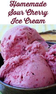 homemade sour cherry ice cream in a bowl with the words homemade sour cherry ice cream