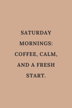 Saturday MorningsCoffeecalmand a fresh startIt's SaturdayAre you looking for some inspirational and positive Saturday quotes and sayingsHere are some motivational quotesfrom good morning to funnythat will put a smile on your faceCheck out the complete list for a beautiful Saturday. Happy Saturday Quotes, Saturday Morning Quotes, Tuesday Quotes Good Morning, Coffee Quotes Morning, Some Motivational Quotes, Beautiful Saturday, Saturday Quotes, Motivation Text, Good Morning Saturday