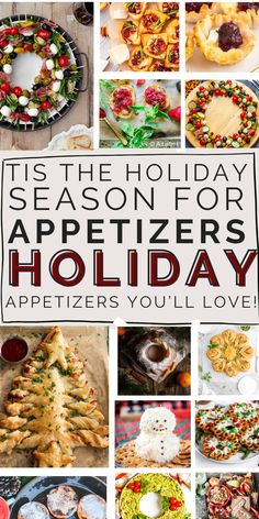 the holiday appetizers you'll love are on display in this collage